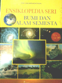 Image of Ensiklopedia Seri : Bumi dan Alam Semesta