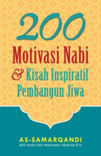 Image of 200 Motivasi Nabi dan Kisah Inspiratif Pembangun Jiwa