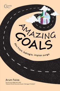 Image of Amazing Goals: Aku Kaya, Bahagia, Impian Surga
