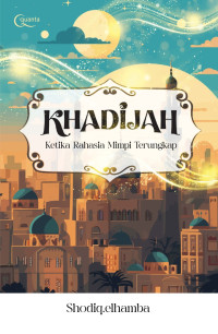 Image of Khadijah : Ketika Rahasia Mimpi Terungkap