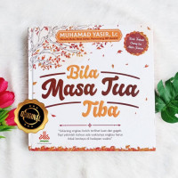 Image of Bila Masa Tua Tiba