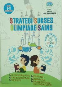 Image of Strategi Sukses Olimpiade Sains : Untuk 3-6 Sekolah Dasar: SNR