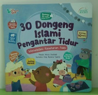 Image of 30 Dongeng Islami Pengantar Tidur : Meneladani Keseharian Nabi