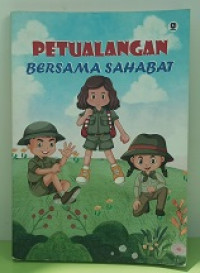 Image of Petualangan Bersama Sahabat