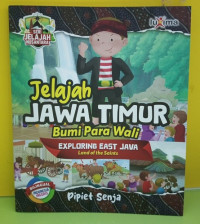 Image of Jelajah Jawa Timur : Bumi Para Wali : Seri Jelajah Nusantara