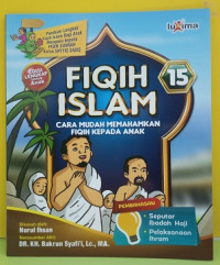 Image of Fiqih Islam : Cara Mudah Memahamkan Fiqih kepada Anak : 15
