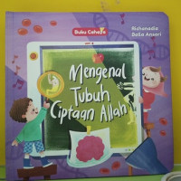 Image of Mengenal Tubuh Ciptaan Allah