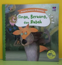 Image of Singa , Beruang dan Rubah : Dongeng Animasi 3D Binatang