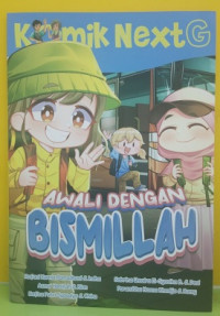 Image of Komik Next : Awali Dengan Bismillah