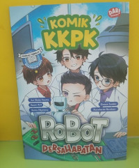Image of Komik KKPK : Robot Persahabatan