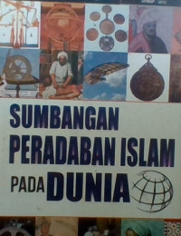 Image of Sumbangan Peradaban Islam pada Dunia