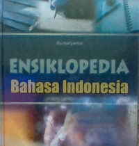Image of Ensiklopedia Bahasa Indonesia